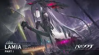 「パニシング：グレイレイヴン」本編「ラストスパーク」テーマ曲「LAMIA」