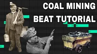 How to Make a COAL MINING Type Beat | FL Studio Tutorial