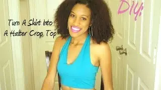 DIY: Turn A Skirt Into A Halter Crop Top