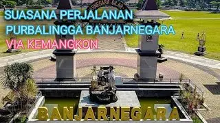 Purbalingga Banjarnegara Via Kemangkon