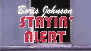 Stayin Alert - Boris Johnson (Stayin Alive Parody)