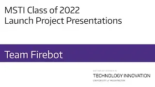 Team Firebot: Launch Project Final Presentation