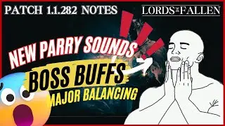 Lords of the Fallen Patch notes, 1.1.282  is your build DEAD ! Only the important Part of the Notes