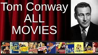 ALL Tom Conway Movies Ranked by Score (Critics + Fans)