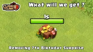 Removing The 7th Birthday Surprise - Clash Of Clans