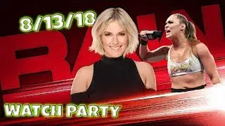 Alexa Bliss On The Run! WWE RAW 8/13/18 Live Stream | Live Reactions #WatchParty