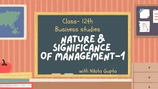 #Business studies class -12 ch.1||nature and significance of management# part-1#nikita gupta