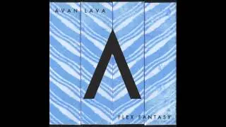 AVAN LAVA - Slow Motion