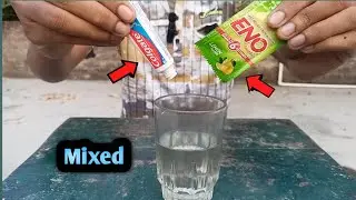 Water 💦+Colgate+Eno mixed 😱|| Colgate or Eno ka experiment 😍||