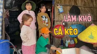 Cả Nhóm Chia Tay Anh Hải Tí Hon & Chia Sẻ Quy Trình Làm Khô Cá Kèo Tại Nhà || Vợ Chồng Bé Bỏng