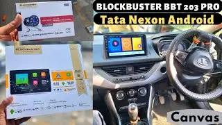 2022 Tata Nexon XM | Blockbuster BBT-203 Pro Installation With Canvas and Rear Camera | Full Review