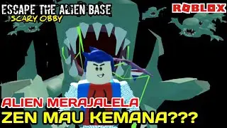 ALIEN MERAJALELA, ZEN MAU KEMANA??? | Roblox | Escape The Alien Base