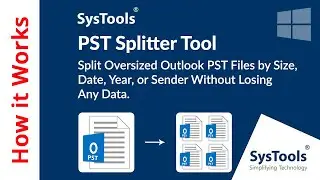 PST Splitter Software by SysTools | Split Outlook PST File Easily | Best PST Split Tool