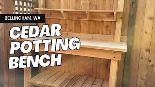 Custom Cedar Potting Bench
