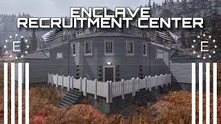 Fallout 76 - Camp Creations (Enclave Recruitment Center)