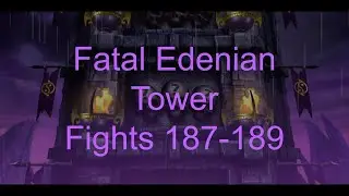 Fatal Edenian Tower Fights 187-189 - Mortal Kombat Mobile