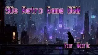 90's Retro Game BGM for Work — Midnight Save Point 4
