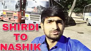 shirdi to nashik by road । shirdi sai dham । nashik bus stand । nashik city video । nashik_city 2021