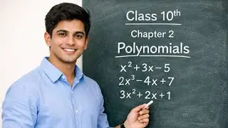 Polynomial, Chapter 2 Class 10th Part 1 | EduchemX | #maths #education 