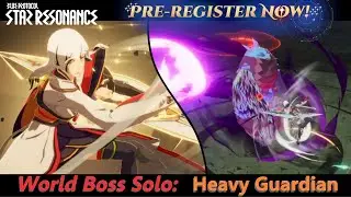 [Blue Protocol Star Resonance] ~ (Heavy Guardian) World Boss Solo: Venobzzar Incubator
