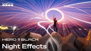 How to Use HERO11 Black's New Night Effects I GoPro Tips