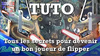 TUTO : Tous les secrets pour devenir un bon joueur de flipper