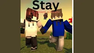 Stay (feat. RobikTV)