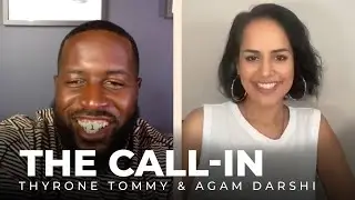 ARRAY's The Call-In with Thyrone Tommy & Agam Darshi