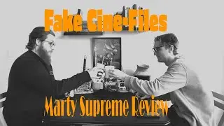 Marty Supreme - Full Podcast Review