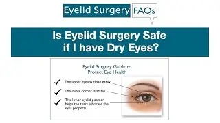 Is Eyelid Surgery Safe if I have Dry Eyes?