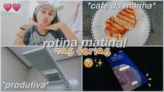 rotina matinal nas férias✨ ~ acordando as 6 da manhã ~