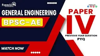 BPSC-AE (Advt. No.-02/2019,03/2019,04/2019) Paper IV General Engineering 25th March 2022