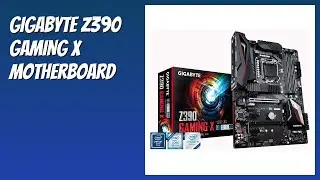 REVIEW (2026): GIGABYTE Z390 GAMING X Motherboard. Features