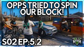 Episode 5.2: OPPS TRIED TO SPIN OUR BLOCK! | GTA RP | Grizzley World Whitelist