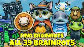 FIND BRAINROTS 39 Roblox - How to get ALL 39 BRAINROTS