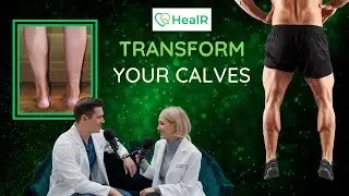The Pressure for Perfect Legs: Calf Implants Explained | HealR Podcast 18