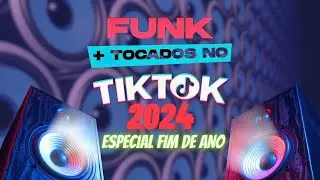 SET FUNK 2024 - ESPECIAL FIM DE ANO (TIKTOK)