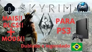 Skyrim de PS3 Dublado e Legendado