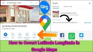 What is Latitude Longitude, How to Convert in Google Maps, Urdu