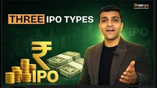 IPO Types and Categories Explained: Mainboard, SME, Fresh Issue, Book Building IPOs & More | Shoonya