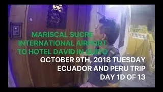 Mariscal Sucre International Airport to Hotel David in Quito, Ecuador