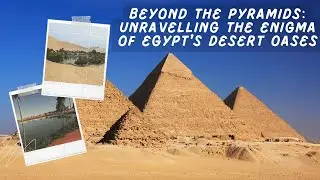 Beyond the Pyramids: Unravelling the Enigma of Egypt's Desert Oases | TourzStore.com