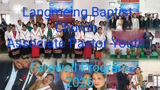 Langmeing Baptist Church Associate Pastor Youth Farewell Program 2026