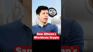 Sam Altman&rsquo;s Other Big Bet: WorldCoin & the Future of the Internet! 🌐