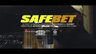 ChuckWavy - SafeBet (Official Music Video)
