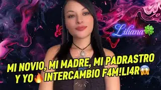 MI NOVIO, MI MADRE, MI PADRASTRO Y YO🔥INTERCAMBIO F4M!LI4R😱#familia #amor #storytime #pareja #story 