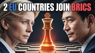 BRICS Expansion Begins in Europe as Two Nations Seek Formal Entry