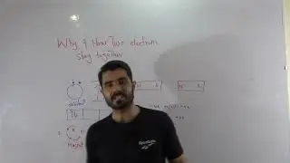 L-6 Why and How Two electrons stay together in an atom