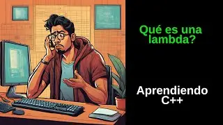 C++ para programadores en C. Series 4/5 (Funciones lambda)