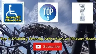 Top 5 ♿️ Disability Friendly Attractions at Blackpool Pleasure Beach